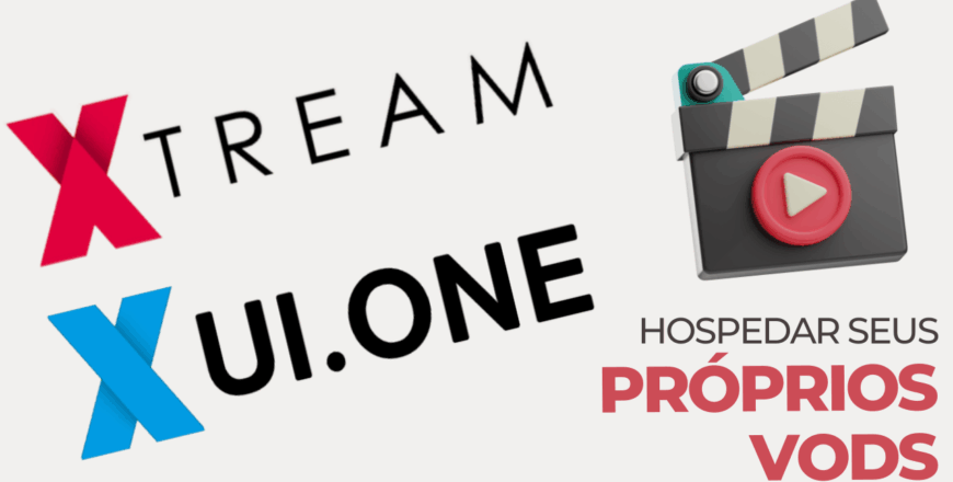 Como Hospedar Seus Próprios VODs no XUI.ONE ou UI Code (1).png